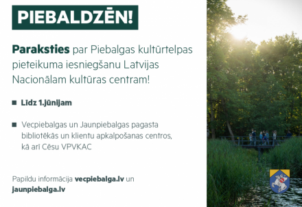 Izsludināta parakstu vākšanu par Piebalgas kultūrtelpas pieteikuma iesniegšanu