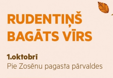 Pasākums "Rudentiņš bagāts vīrs" Zosēnos