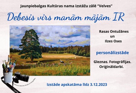 Rasas Ontužānes un Ilzes Oses personālizstāde