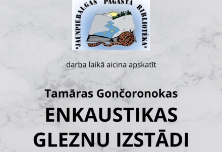 Tamāras Gončoronokas enkaustikas gleznu izstāde Jaunpiebalgā
