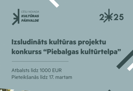 Izsludināts kultūras projektu konkurss “Piebalgas kultūrtelpa"