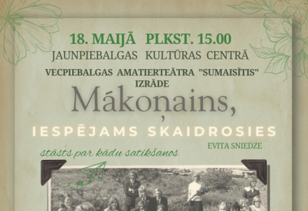 Vecpiebalgas amatierteātra “Sumaisītis" izrāde “Mākoņains, iespējams skaidrosies" Jaunpiebalgā